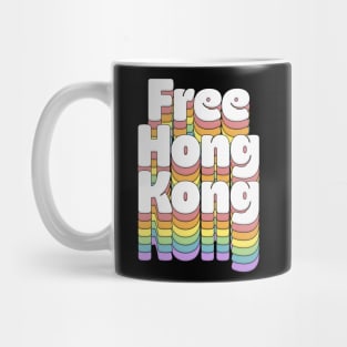 Free Hong Kong  #hongkongprotests Mug